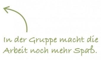 Gruppenarbeit macht Spaß